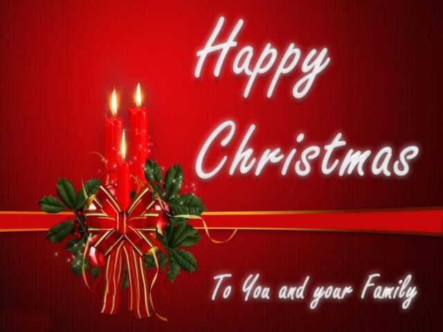 Happy Christmas to you and your family.(Buon Natale a te e alla tua famiglia.)