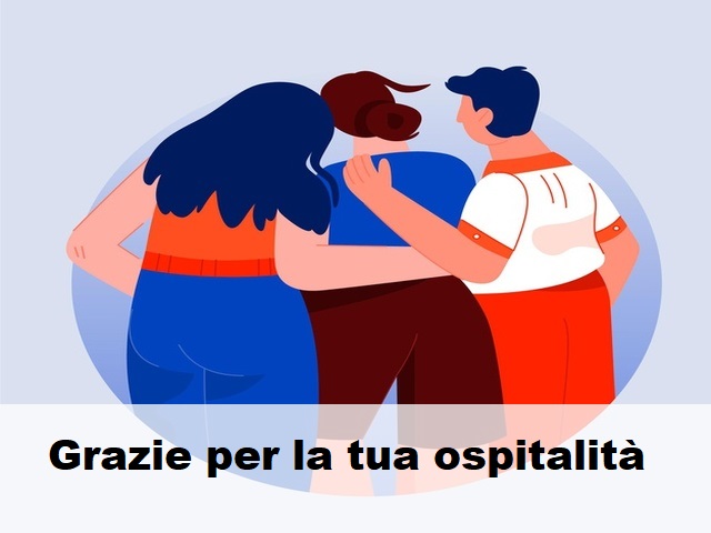 Grazie per la tua ospitalità