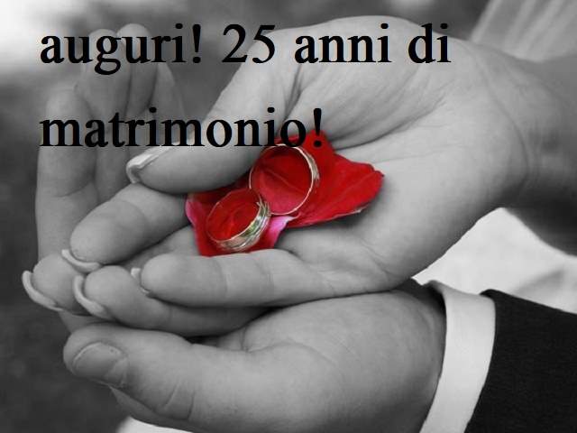 Auguri! 25 anni di matrimonio!
