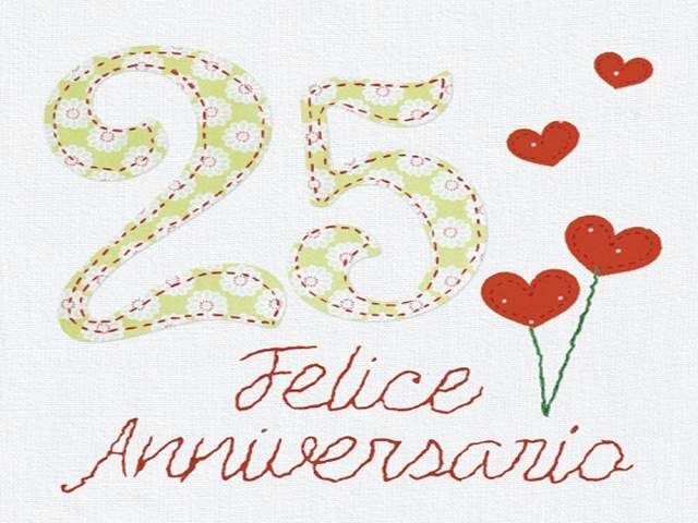 25 felice anniversario
