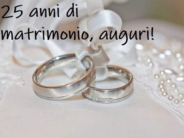 25 anni di matrimonio, auguri!!