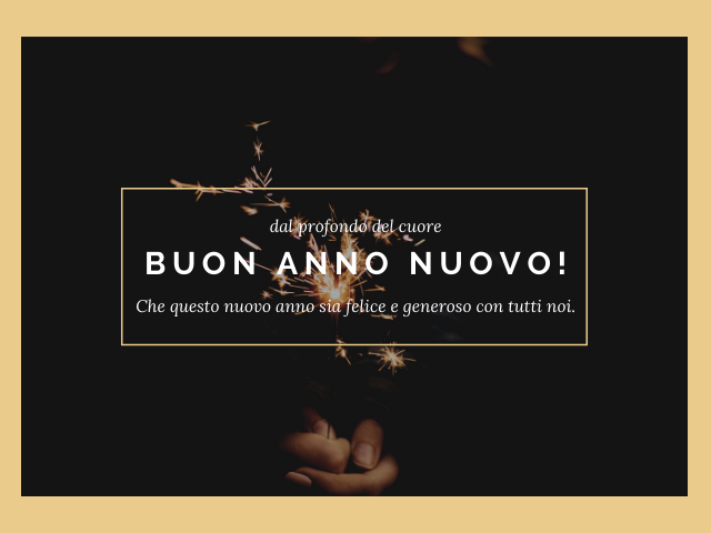 Dal profondo del cuorebuon anno nuovo!Che questo nuovo anno sia felice e generoso con tutti noi.