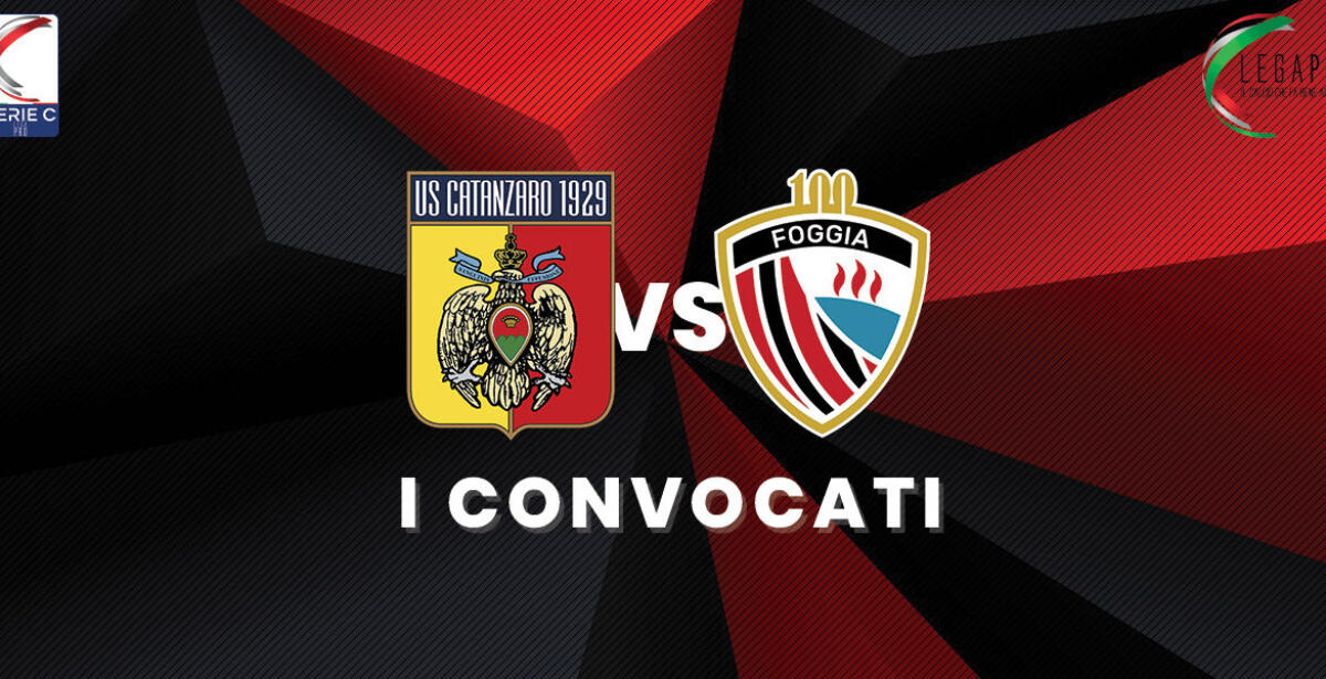 Catanzaro-Foggia: i convocati da Mister Marchionni - Crediti immagine in evidenza: sito ufficiale Calcio Foggia 1920