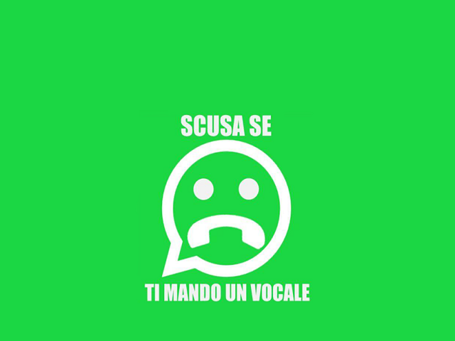 Scusa se ti mando un vocale