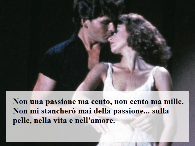 Non una passione ma cento, non cento ma mille. Non mi stancherò mai della passione... sulla pelle, nella vita e nell'amore.