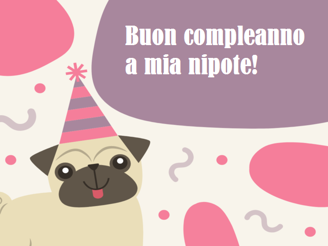Buon compleanno a mia nipote!