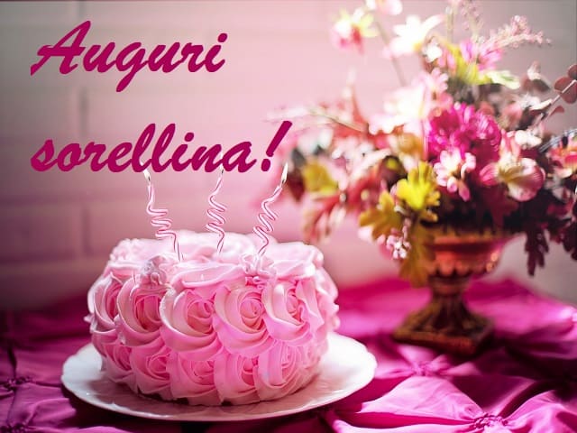 Auguri sorellina!