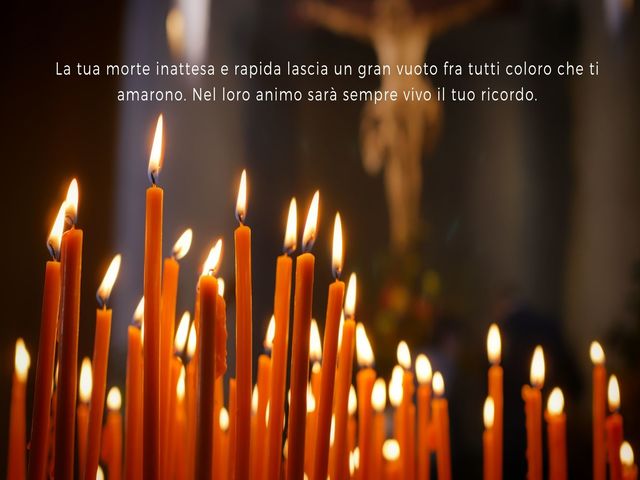 La tua morte inattesa e rapida lascia un gran vuoto fra tutti coloro che ti amarono. Nel loro animo sarà sempre vivo il tuo ricordo.