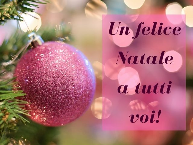 Un felice Natale a tutti voi!