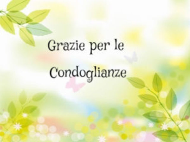 Grazie per le condoglianze