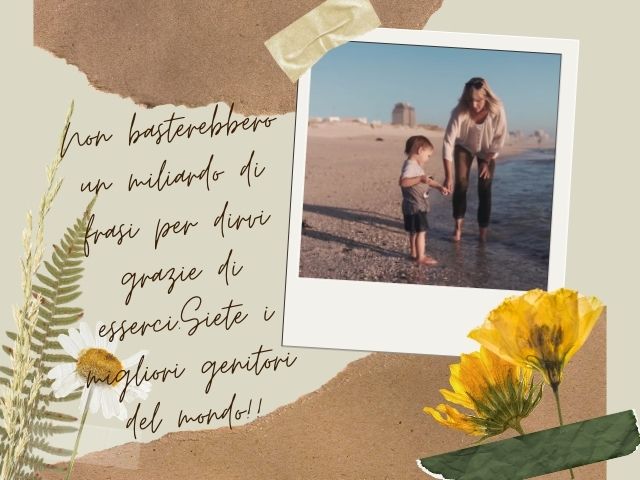 Non basterebbero un miliardo di frasi per dirvi grazie di esserci. Siete i migliori genitori del mondo!!