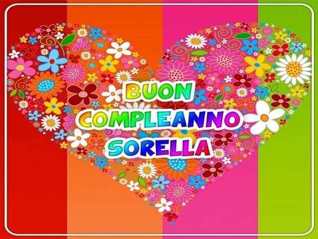 Buon compleanno sorella.