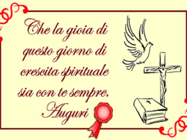 Che la gioia di questo giorno di crescita spirituale sia con te sempre. Auguri
