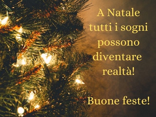 A Natale tutti i sogni possono diventare realtà!Buone feste!