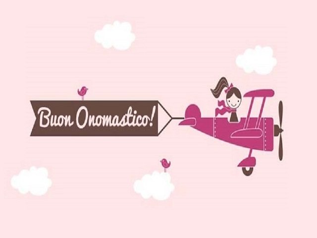 Buon onomastico.