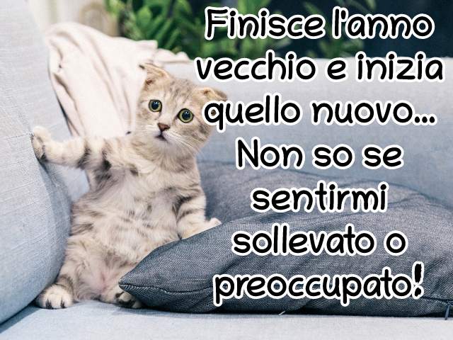 Finisce l'anno vecchio e inizia quello nuovo... Non so se sentirmi sollevato o preoccupato!