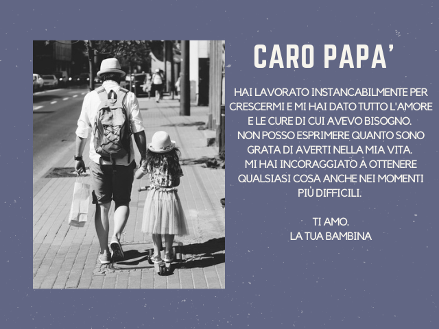 Hai lavorato instancabilmente per crescermi e mi hai dato tutto l'amore e le cure di cui avevo bisogno. non posso esprimere quanto sono grata di averti nella mia vita.Mi hai incoraggiato a ottenere qualsiasi cosa anche nei momenti più difficili. Ti amo. L