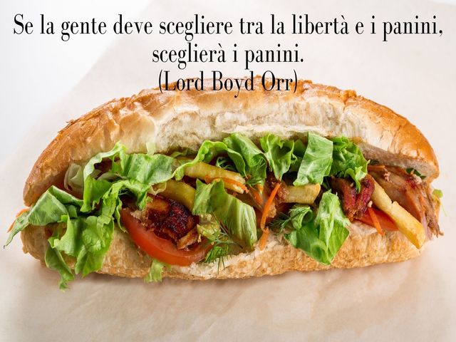 Se la gente deve scegliere tra la libertà e i panini, sceglierà i panini.(Lord Boyd Orr)
