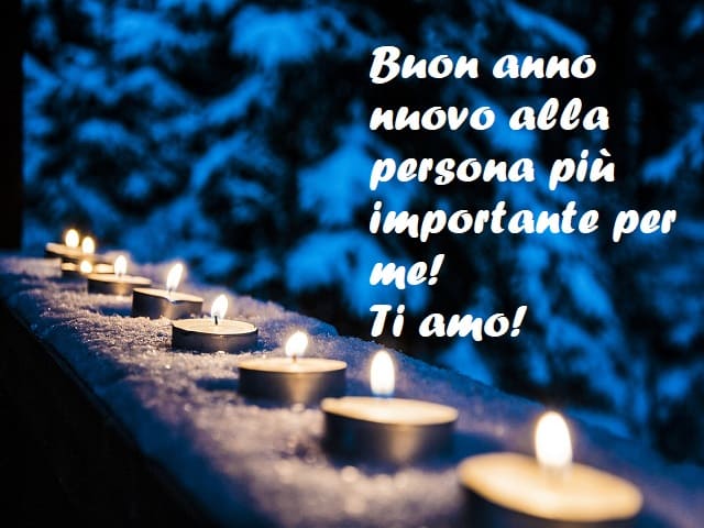 Buon anno nuovo alla persona più importante per me! Ti amo!
