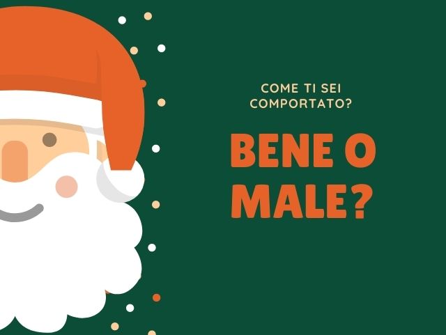 Come ti sei comportato? Bene o male?