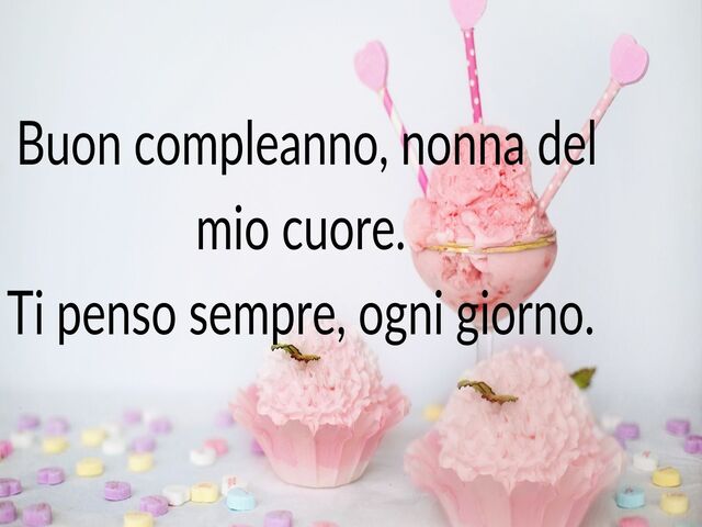 Buon compleanno, nonna del mio cuore. Ti penso sempre, ogni giorno.
