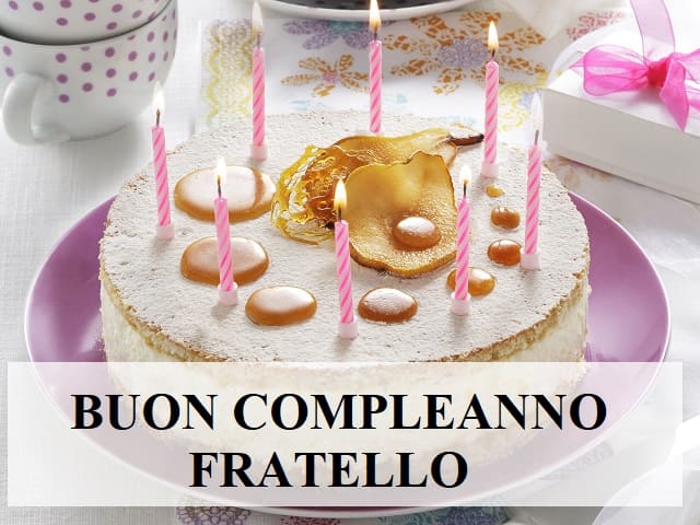 Buon compleanno fratello.