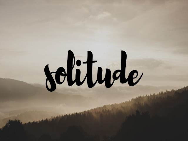 solitude