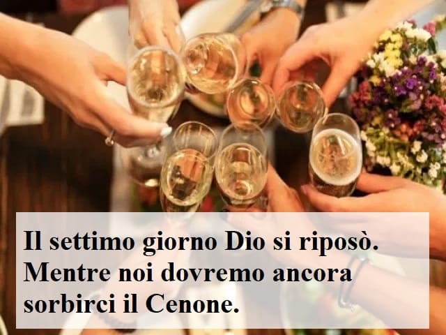 Il settimo giorno Dio si riposò. Mentre noi dovremo ancora sorbirci il Cenone.