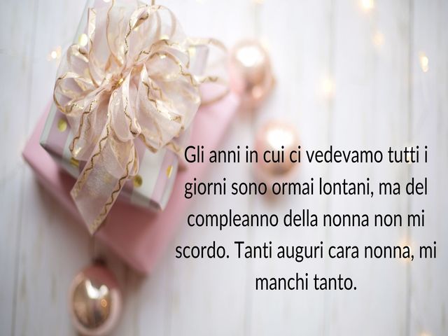 Gli anni in cui ci vedevamo tutti i giorni sono ormai lontani, ma del compleanno della nonna non mi scordo. Tanti auguri cara nonna, mi manchi tanto.