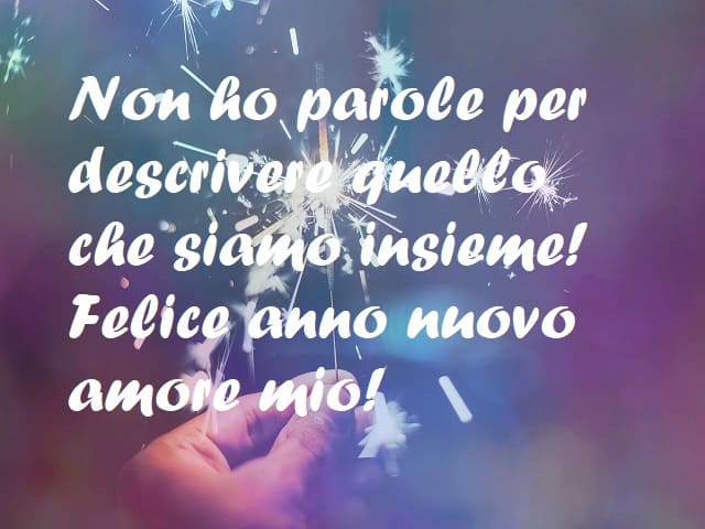 Non ho parole per descrivere quello che siamo insieme! Felice anno nuovo amore mio!