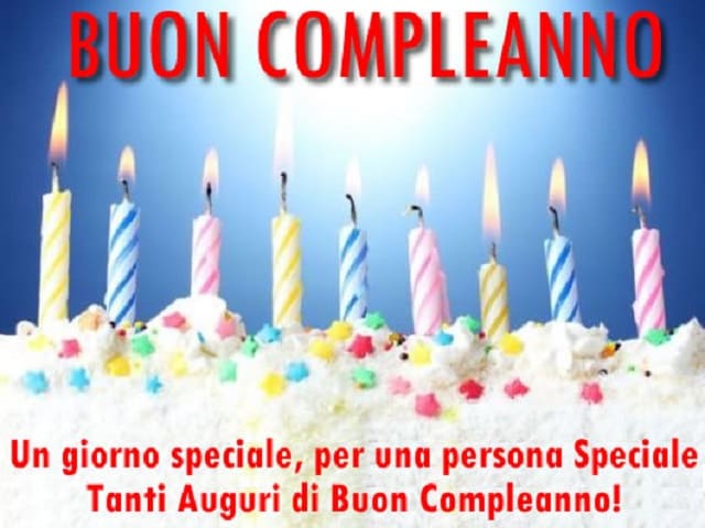 Buon compleanno. Un giorno speciale, per una persona speciale. Tanti auguri di buon compleanno!
