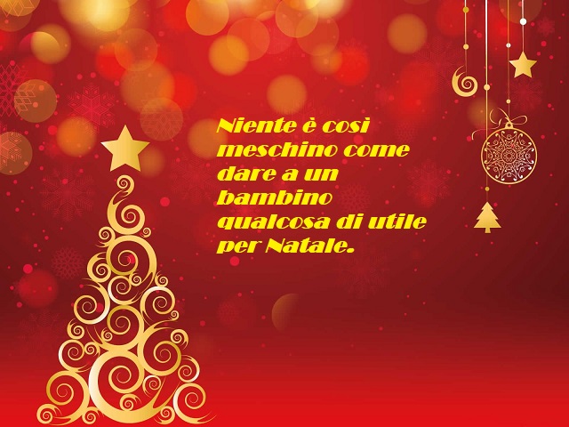 Niente è così meschino come dare a un bambino qualcosa di utile per Natale.