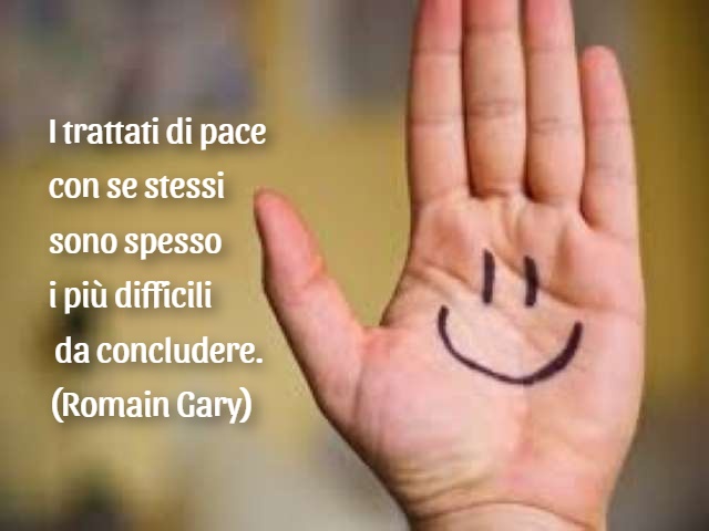 I trattati di pace con se stessi sono spesso i più difficili da concludere. (Romain Gary)