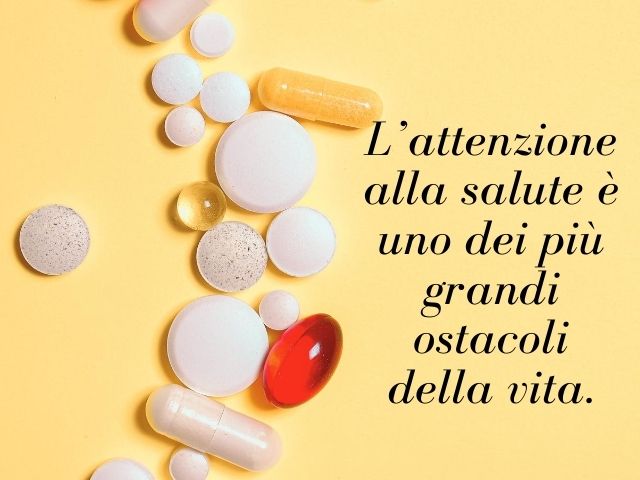 L’attenzione alla salute è uno dei più grandi ostacoli della vita.(Platone)