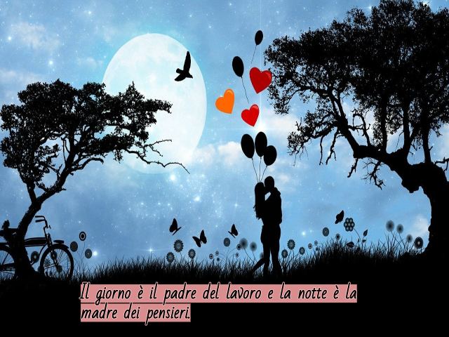 Il giorno è il padre del lavoro e la notte è la madre dei pensieri