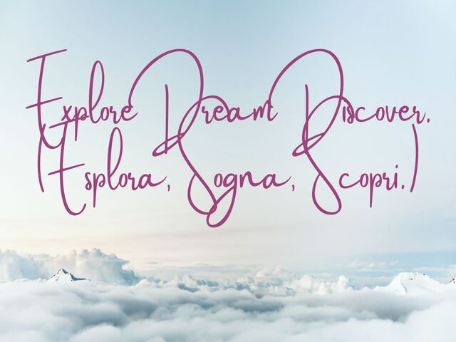 Explore Dream Discover.(Esplora, Sogna, Scopri.)