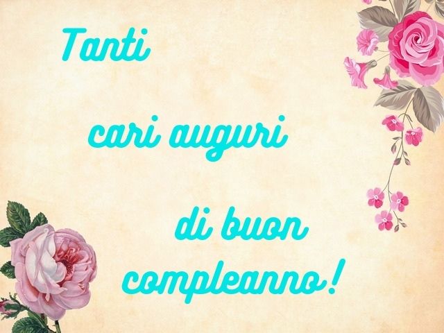 Tanti cari auguri di buon compleanno!