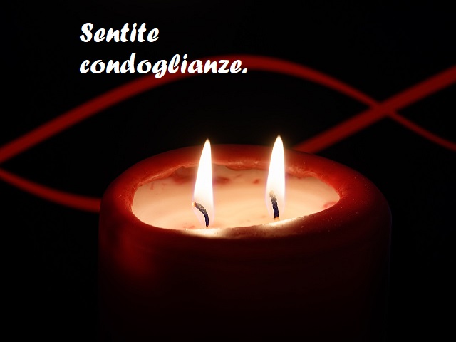 Sentite condoglianze.