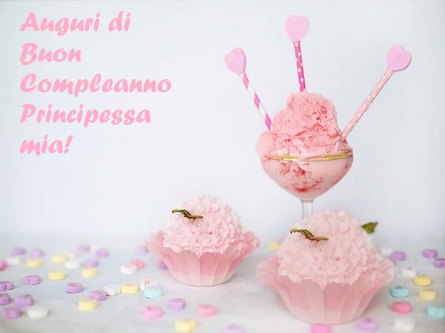 Auguri di Buon Compleanno Principessa mia!