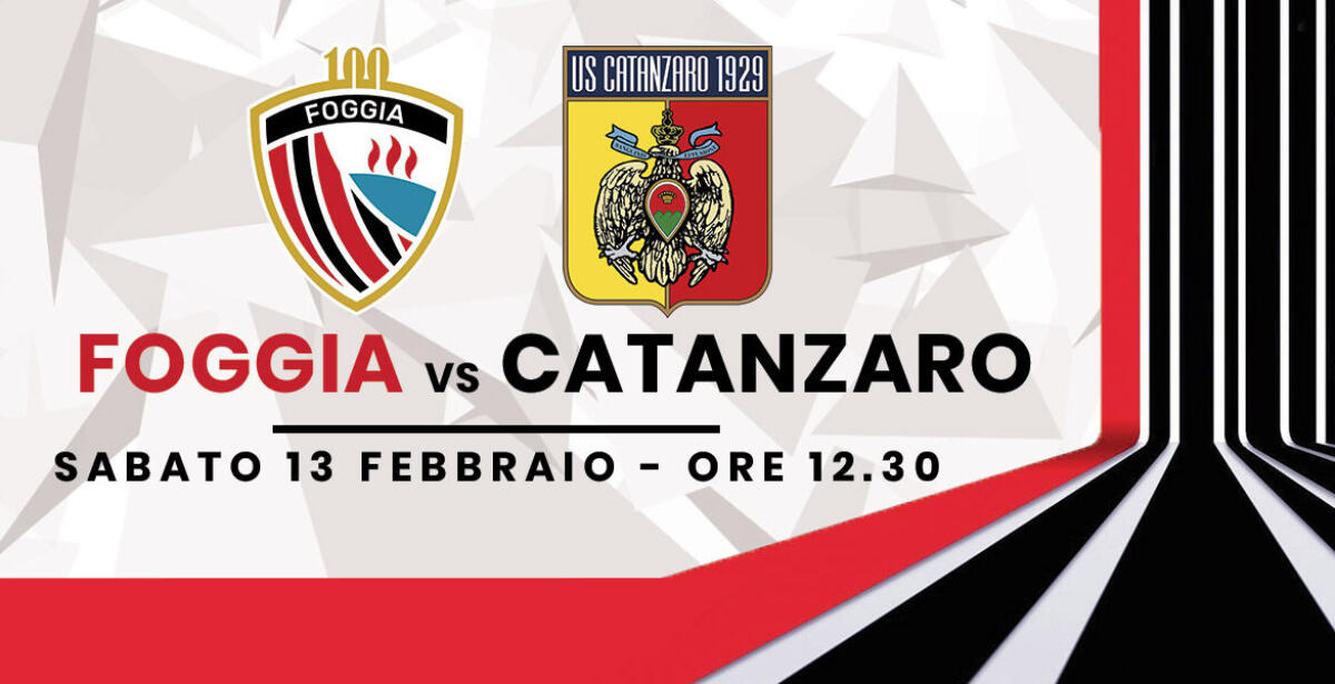 Foggia-Catanzaro: cambiano data e orario - Crediti immagine in evidenza: sito ufficiale Calcio Foggia 1920