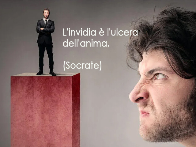 L'invidia è l'ulcera dell'anima.(Socrate)