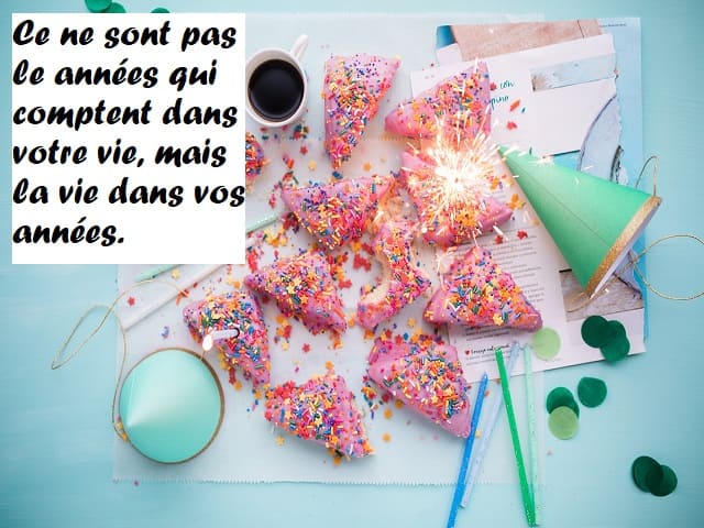 Ce ne sont pas le années qui comptent dans votre vie, mais la vie dans vos années. (Non sono gli anni che contano nella tua vita, ma vita nei tuoi anni.)