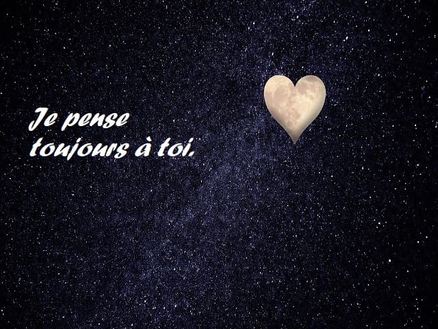 Je pense toujours à toi. (Io penso sempre a te.)