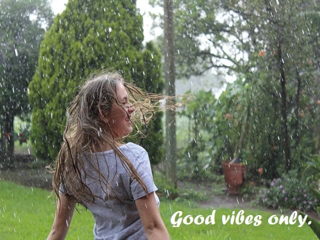 Good vibes only. (Solo buone vibrazioni.)