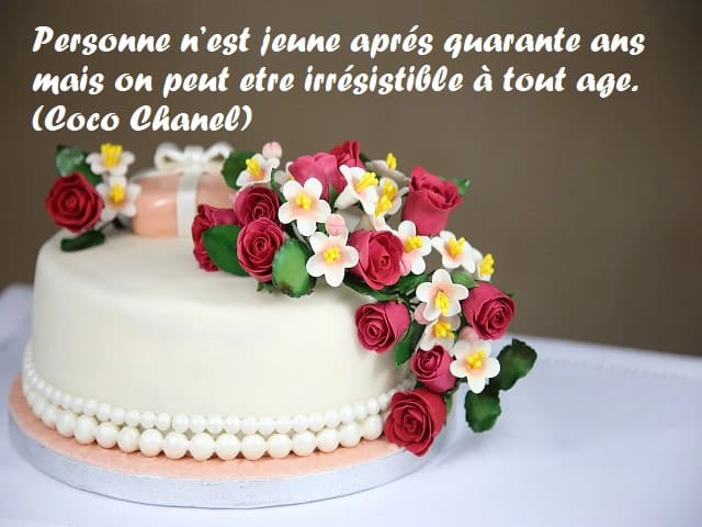Personne n’est jeune aprés quarante ans mais on peut etre irrésistible à tout age. (Nessuno ha più di quaranta anni, ma puoi essere irresistibile a qualunque età.) (Coco Chanel)