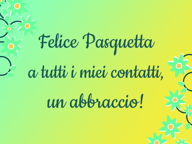Felice Pasquetta a tutti i miei contatti, un abbraccio!