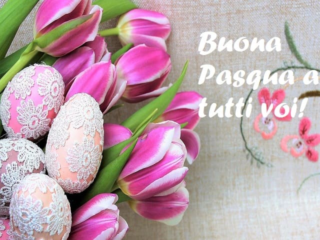 Buona Pasqua a tutti voi!