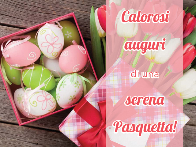 Calorosi auguri di una serena Pasquetta!