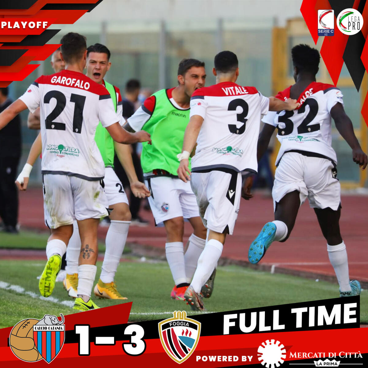 Playoff Serie C: Foggia, il sogno continua! 1-3 al Catania - Immagine in evidenza: Catania-Foggia 1-3 - crediti foto: pagina ufficiale Facebook Calcio Foggia 1920