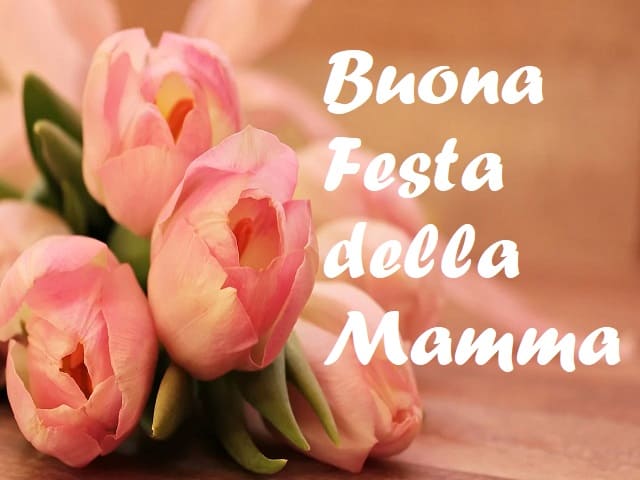 Buona festa della mamma